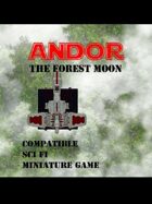 ANDOR The Forest Moon for Sci Fi miniatures Games