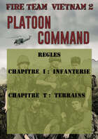 FIRE TEAM: VIETNAM V2.0 - Part 2 - Règles Infanterie et Terrains
