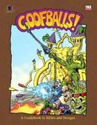 GOOFBALLS!: A Guidebook to Sillies and Stooges