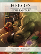 Heroes of High Fantasy: Greenskin Diplomacy 5e Adventure