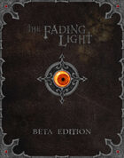 The Fading Light - Beta Edition