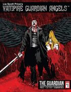 Vampire Guardian Angels: The Guardian (Issue 1)