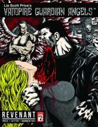 Vampire Guardian Angels: Revenant (Issue 2)