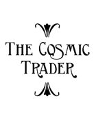 The Cosmic Trader