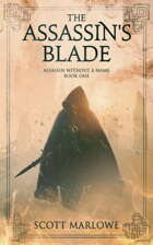 The Assassin's Blade (Assassin Without a Name Book One)