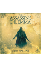 The Assassin's Dilemma (Assassin Without a Name Prequel)