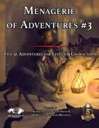 Menagerie of Adventures #3