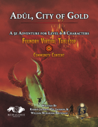 Adûl, City of Gold (Foundry VTT)