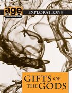 AGE Explorations: Gifts of the Gods