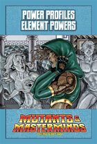 Mutants & Masterminds Power Profile #21: Element Powers