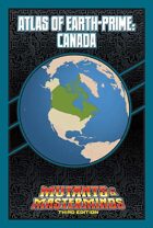 Mutants & Masterminds Atlas of Earth-Prime: Canada