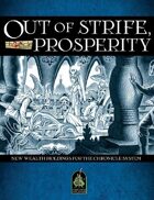 Out of Strife, Prosperity