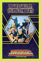 Mutants & Masterminds Rogues Gallery #2: Eclipse Syndicate