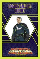 Mutants & Masterminds Rogues Gallery #6: Osprey