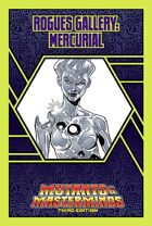 Mutants & Masterminds Rogues Gallery #15: Mercurial
