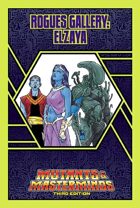 Mutants & Masterminds Rogues Gallery #22: Elzaya, Queen-Empress of the Infraverse