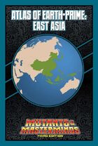 Mutants & Masterminds Atlas of Earth-Prime: East Asia