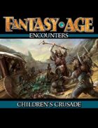 Fantasy AGE Encounters: Children's Crusade