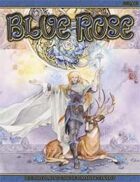 Blue Rose - The Roleplaying Game of Romantic Fantasy (True20)