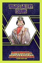 Mutants & Masterminds Rogues Gallery #40: Esquire