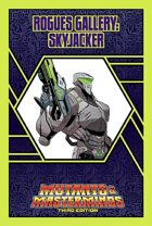 Mutants & Masterminds Rogues Gallery #41: Skyjacker