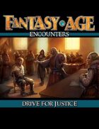 Fantasy AGE Encounters: Drive for Justice