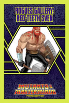 Mutants & Masterminds Rogues Gallery #48: Red-Teeth Sven