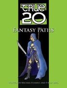 True20 Fantasy Paths