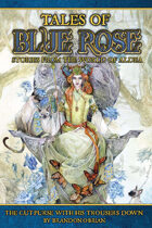 Tales of Blue Rose: The Cutpurse With His Trousers Down