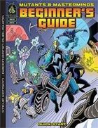 Mutants & Masterminds Beginner's Guide (For Second Edition)