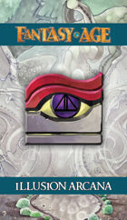 Fantasy AGE Spell Cards - Illusion Arcana
