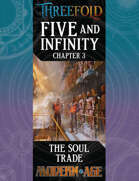 Five and Infinity: Chapter 3 - The Soul Trade