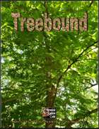 Treebound Campaign Setting