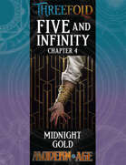 Five and Infinity: Chapter 4 - Midnight Gold