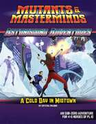 Astonishing Adventures: A Cold Day In Midtown
