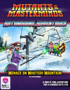 Astonishing Adventures: Menace on Mystery Mountain! (Roll20 Edition)