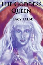 The Goddess Queen: The Rys Chronicles Book II