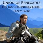 Union of Renegades audiobook Chapters 1 - 10