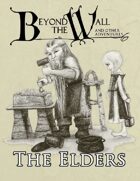 Beyond the Wall - The Elders