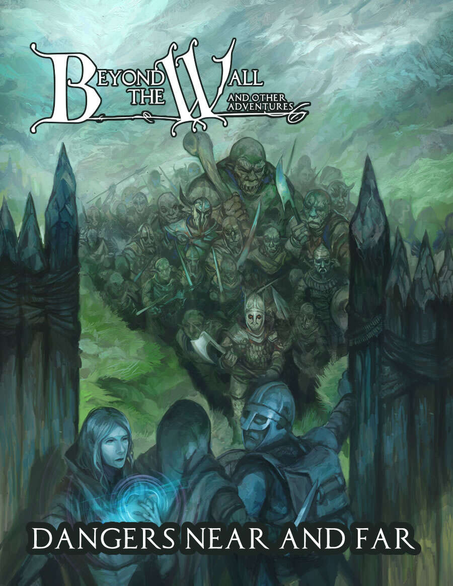 Beyond the Wall - Dangers Near and Far - Flatland Games | Beyond the Wall  and Other Adventures | DriveThruRPG