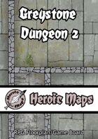 Heroic Maps: Greystone Dungeon 2