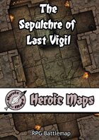 Heroic Maps - The Sepulchre of Last Vigil
