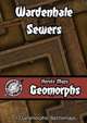 Heroic Maps - Geomorphs: Wardenhale Sewers