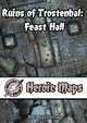Heroic Maps - Ruins of Trostenhal: Feast Hall