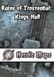 Heroic Maps - Ruins of Trostenhal: Kings Hall