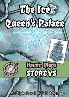 Heroic Maps - Storeys: The Ice Queen's Palace