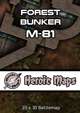 Heroic Maps - Forest Bunker M-81