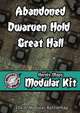 Heroic Maps - Modular Kit: Abandoned Dwarven Hold Great Hall