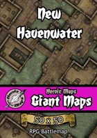 Heroic Maps - Giant Maps: New Havenwater
