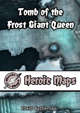 Heroic Maps - Tomb of the Frost Giant Queen